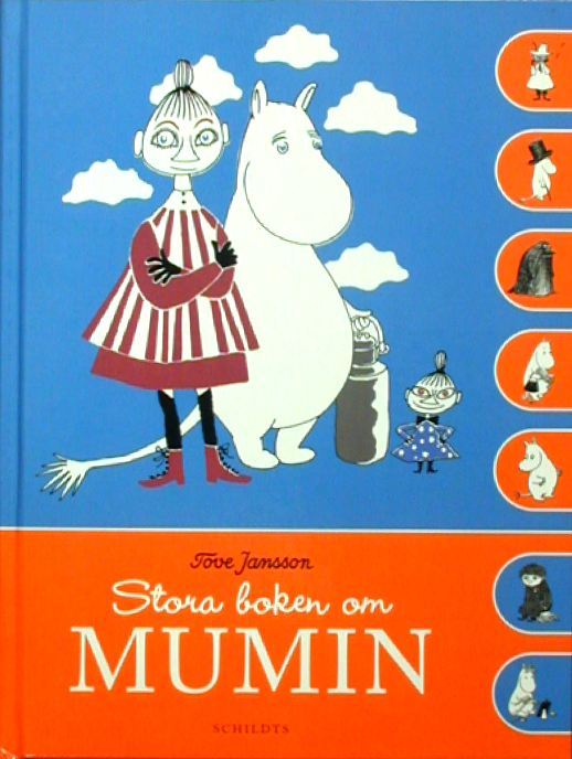 新 ムーミンの大いなる本　ムーミン選集　Stora boken om Mumin
