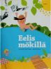 夏の家のエーリス　Eelis mokilla