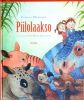 エンマとエイノのかくれんぼうの谷　Piilolaakso