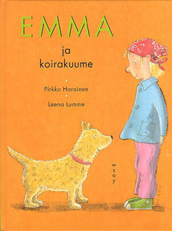 エンマ「犬の病」にかかる  Emma ja koirakuume