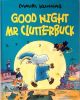 おやすみ、ハッカライネンさん　Good night Mr.Clutterbuck