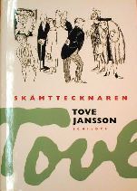 風刺画家　トーヴェ・ヤンソン SKAMTTECKNAREN Tove Jansson