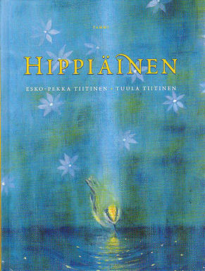 ヒッピアイネン  Hippiainen 